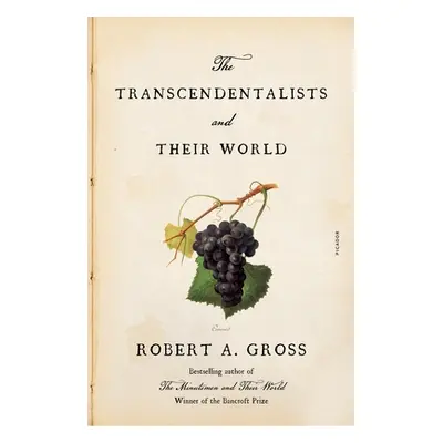 "The Transcendentalists and Their World" - "" ("Gross Robert a.")(Paperback)