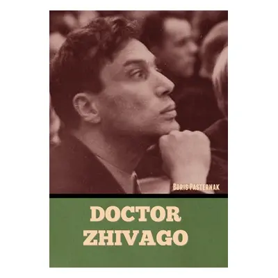 "Doctor Zhivago" - "" ("Pasternak Boris")(Pevná vazba)