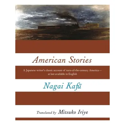 "American Stories" - "" ("Nagai Kafū")(Paperback)