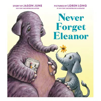 "Never Forget Eleanor" - "" ("June Jason")(Pevná vazba)