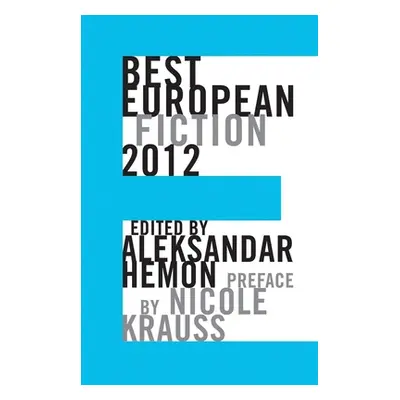 "Best European Fiction" - "" ("Hemon Aleksandar")(Paperback)