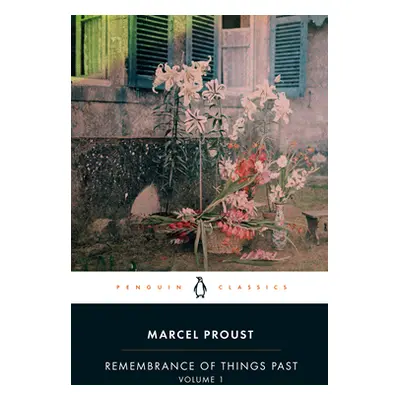 "Remembrance of Things Past: Volume 1" - "" ("Proust Marcel")(Paperback / softback)