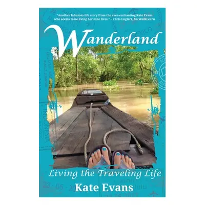 "Wanderland" - "" ("Evans Kate")(Paperback)