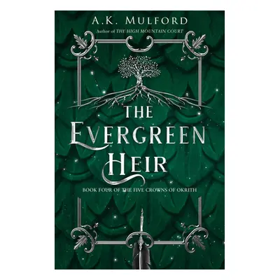 "Evergreen Heir" - "" ("Mulford A.K.")(Paperback / softback)