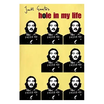 "Hole in My Life" - "" ("Gantos Jack")(Pevná vazba)