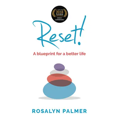 "Reset!: A blueprint for a better life" - "" ("Palmer Rosalyn")(Paperback)