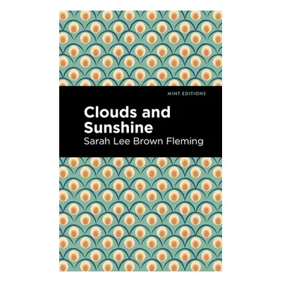 "Clouds and Sunshine" - "" ("Fleming Sarah Lee Brown")(Paperback)