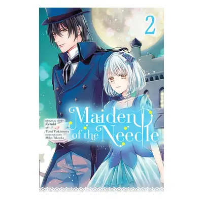 "Maiden of the Needle, Vol. 2 (Manga)" - "" ("Zeroki")(Paperback)