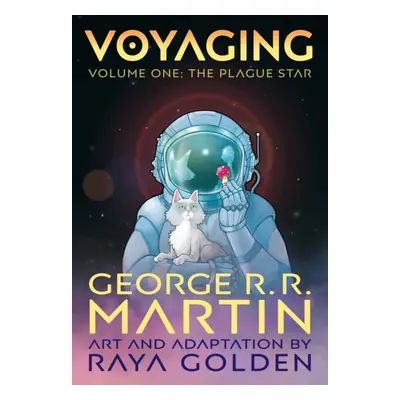 "Voyaging, Volume One: The Plague Star" - "" ("Martin George R. R.")(Paperback / softback)