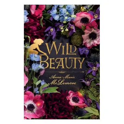 "Wild Beauty" - "" ("McLemore Anna-Marie")(Paperback)