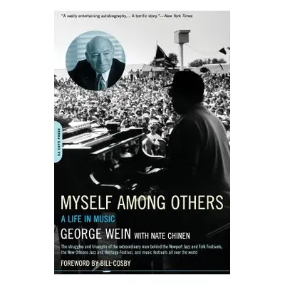 "Myself Among Others: A Life in Music" - "" ("Wein George")(Paperback)