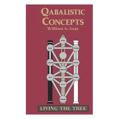 "Qabalistic Concepts" - "" ("Gray William G.")(Paperback)