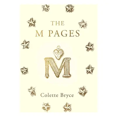 "The M Pages" - "" ("Bryce Colette")(Paperback)