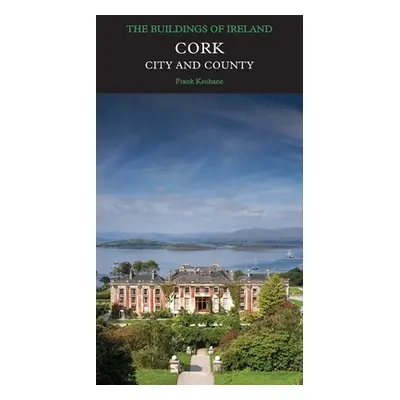 "Cork: City and County" - "" ("Keohane Frank")(Pevná vazba)