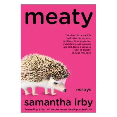 "Meaty: Essays" - "" ("Irby Samantha")(Paperback)