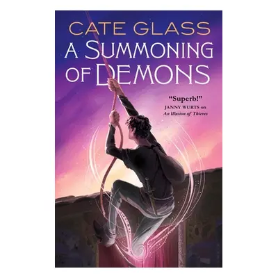 "A Summoning of Demons" - "" ("Glass Cate")(Paperback)