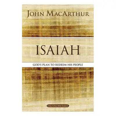 "Isaiah: The Promise of the Messiah" - "" ("MacArthur John F.")(Paperback)