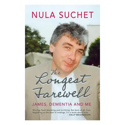 "The Longest Farewell" - "" ("Suchet Nula")(Pevná vazba)