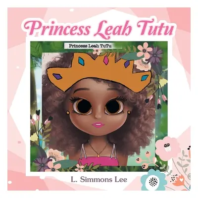 "Princess Leah Tutu" - "" ("Lee L. Simmons")(Paperback)