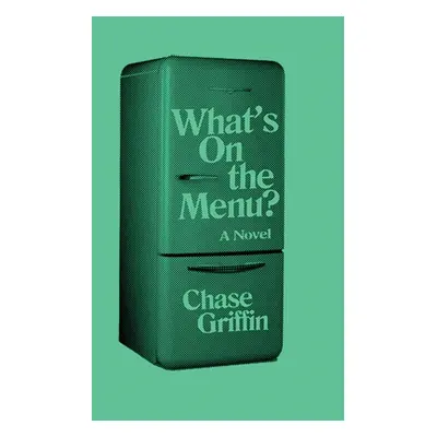 "What's On the Menu?" - "" ("Griffin Chase")(Paperback)