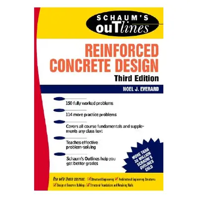 "Schaum's Outline of Reinforced Concrete Design" - "" ("Everard Noel")(Paperback)