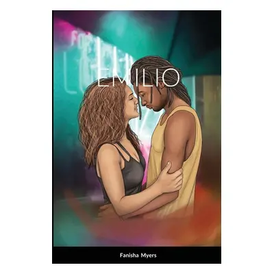 "Emilio" - "" ("Myers Fanisha")(Paperback)