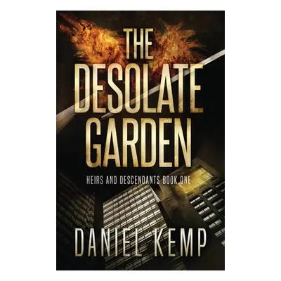 "The Desolate Garden" - "" ("Kemp Daniel")(Paperback)