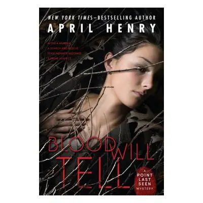 "Blood Will Tell: A Point Last Seen Mystery" - "" ("Henry April")(Paperback)