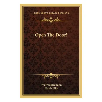 "Open the Door!" - "" ("Brandon Wilfred")(Paperback)