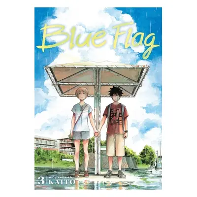 "Blue Flag, Vol. 3, 3" - "" ("Kaito")(Paperback)