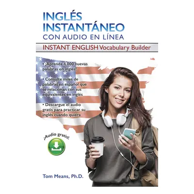 "Ingles Instantaneo: Instant English Vocabulary Builder" - "" ("Means Tom")(Paperback)