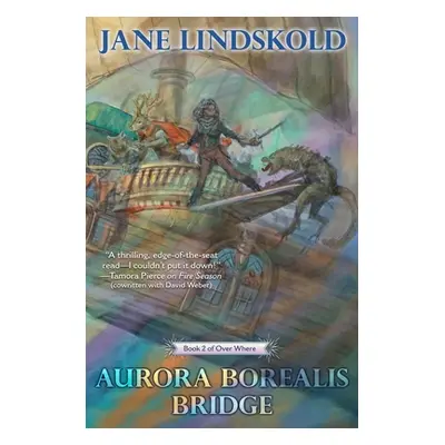 "Aurora Borealis Bridge" - "" ("Lindskold Jane")(Paperback)