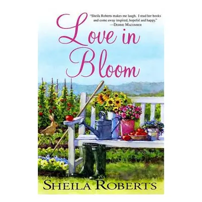 "Love in Bloom" - "" ("Roberts Sheila")(Paperback)