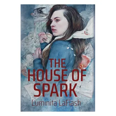 "The House of Spark" - "" ("Laflash Luminita")(Pevná vazba)