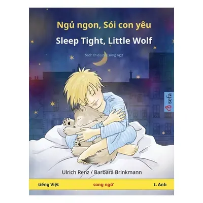 "Ngủ ngon, Si con yu - Sleep Tight, Little Wolf