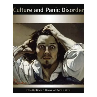 "Culture and Panic Disorder" - "" ("Hinton Devon E.")(Paperback)