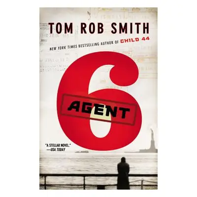 "Agent 6" - "" ("Smith Tom Rob")(Pevná vazba)