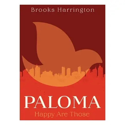 "Paloma" - "" ("Harrington Brooks")(Paperback)