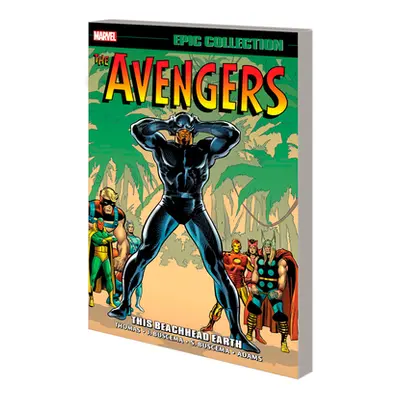 "Avengers Epic Collection: This Beachhead Earth [New Printing]" - "" ("Thomas Roy")(Paperback)