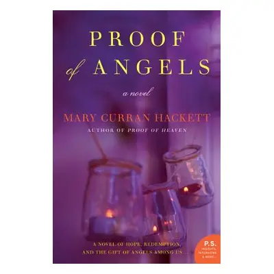 "Proof of Angels" - "" ("Hackett Mary Curran")(Paperback)