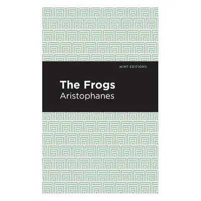 "The Frogs" - "" ("Aristophanes")(Paperback)