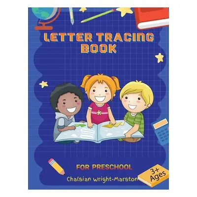 "Letter Tracing Book" - "" ("Wright-Marston Chalsian")(Paperback)