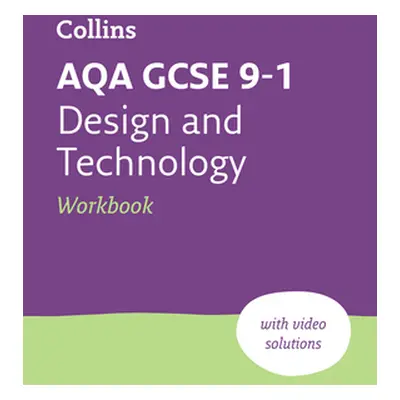 "Aqa GCSE 9-1 Design & Technology Workbook: Ideal for Home Learning, 2023 and 2024 Exams" - "" (