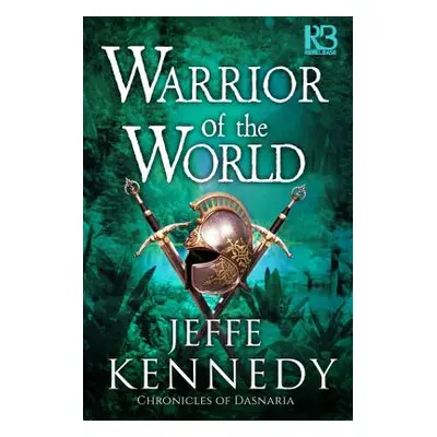 "Warrior of the World" - "" ("Kennedy Jeffe")(Paperback)