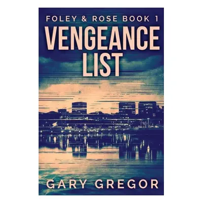 "Vengeance List" - "" ("Gregor Gary")(Paperback)