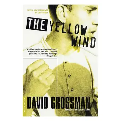 "The Yellow Wind: With a New Afterword by the Author" - "" ("Grossman David")(Paperback)