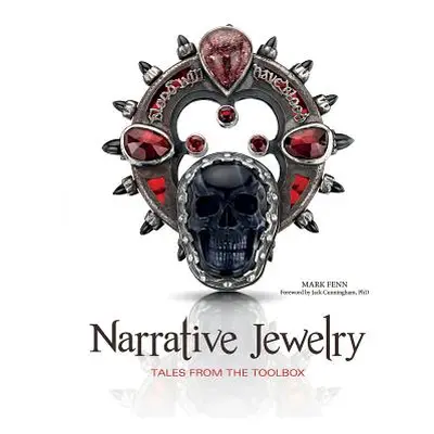 "Narrative Jewelry: Tales from the Toolbox" - "" ("Fenn Mark")(Pevná vazba)