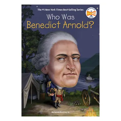 "Who Was Benedict Arnold?" - "" ("Buckley James")(Library Binding)