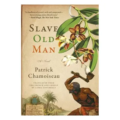 "Slave Old Man" - "" ("Chamoiseau Patrick")(Paperback)