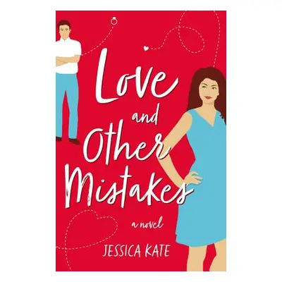 "Love and Other Mistakes" - "" ("Kate Jessica")(Paperback)